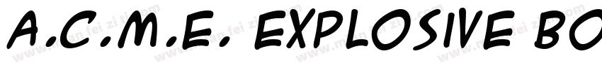 A.C.M.E. Explosive Bold字体转换